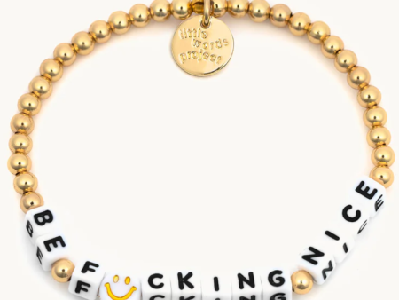 Little Words Project Bracelet - Be F*cking Nice Discount