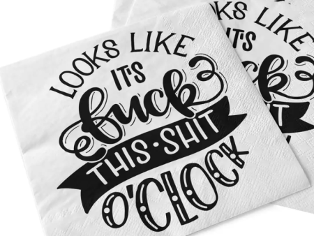 Beverage Napkins - F This S O Clock, Bad For My Liver, If Drunk And Lost OR Sober People Fashion