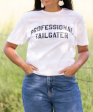 Professional Tailgater T-Shirt - White - FINAL SALE For Cheap