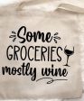 Canvas Tote Bag - Some Groceries Mostly Wine - FINAL SALE Discount