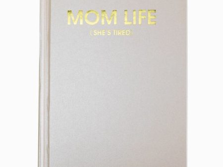 Hardcover Journal - Mom Life (She s Tired) Online