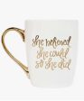 Gold Coffee Mug - She Believed She Could Sale