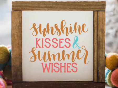 Framed Wood Sign - Sunshine Kisses & Summer Wishes- FINAL SALE Supply