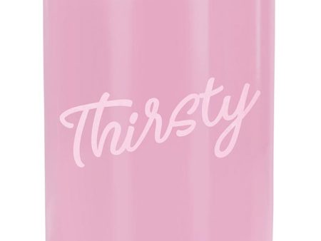 Stainless Steel Tumbler - Thirsty - FINAL SALE For Sale