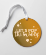 Wine Bottle Tag - Let s Pop The Bubbly on Sale