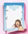 Taylor Swift Notepad - 1989, Never Ever, Midnights, Things OR Made Me For Sale