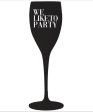 Champagne Flute - We Like To Party - FINAL SALE For Discount